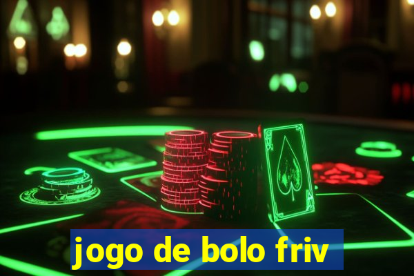 jogo de bolo friv